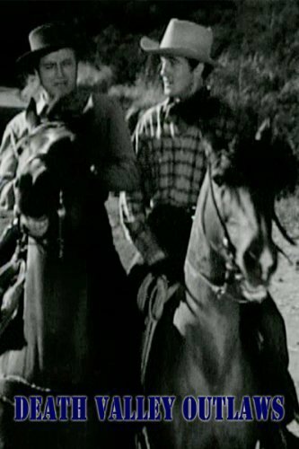 Death Valley Outlaws (1941)