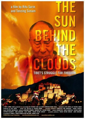 The Sun Behind the Clouds: Tibet's Struggle for Freedom (2010)