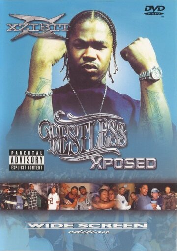 Xzibit: Restless Xposed (2001)